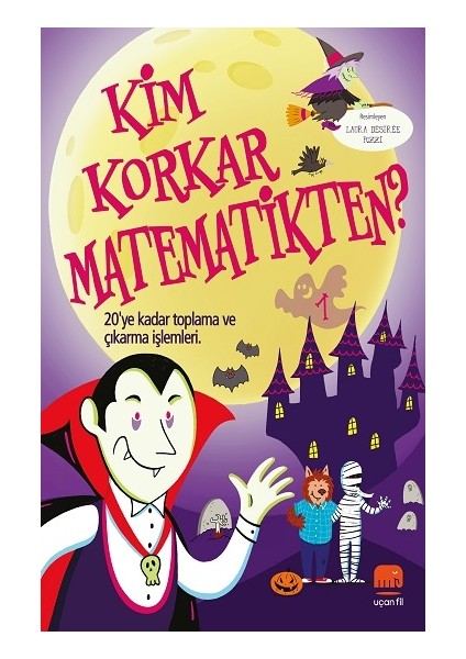 Kim Korkar Matematikten 1 - 20’ye Kadar Toplama ve Çıkarma