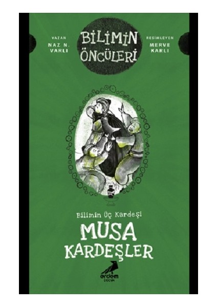 Musa Kardeşler - Bilimin Üç Kardeşi