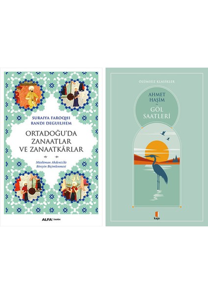 Ortadoğu'da Zanaatlar ve Zanaatkârlar + Göl Saatleri