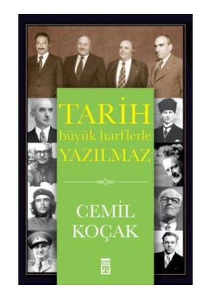 Tarih Büyük Harflerle Yazılmaz