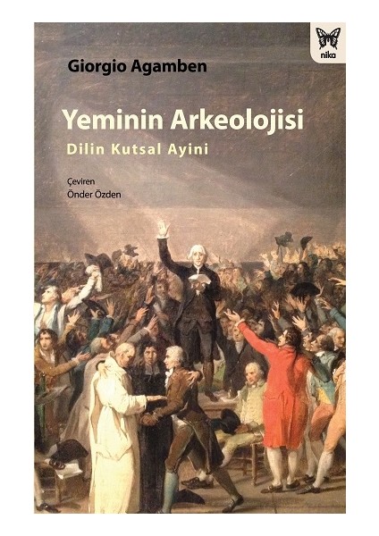 Yeminin Arkeolojisi: Dilin Kutsal Ayini