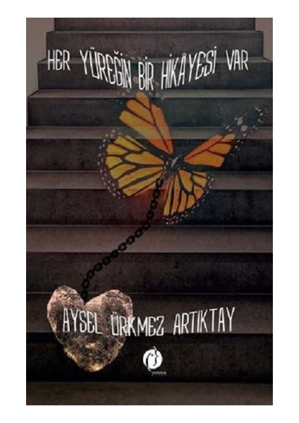 Her Yüreğin Bir Hikayesi Var