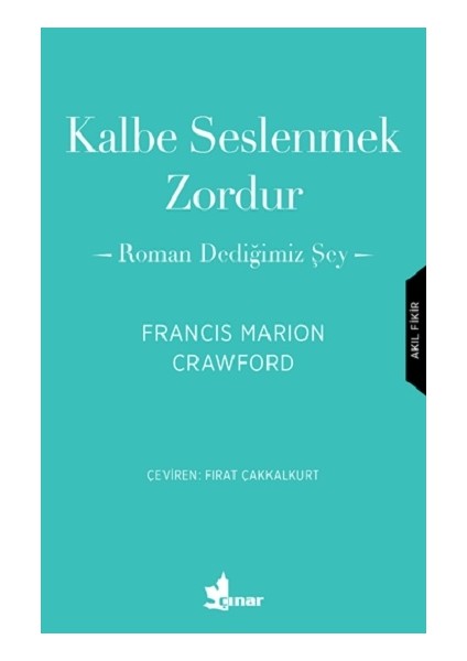 Kalbe Seslenmek Zordur