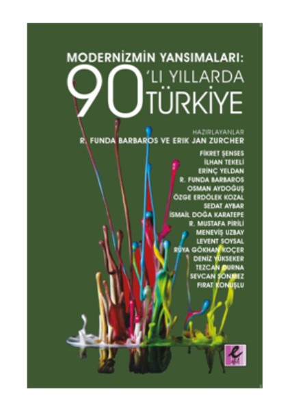Modernizmin Yansımaları: 90’lı Yıllarda Türkiye