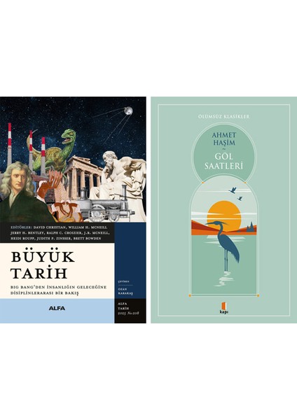 Büyük Tarih + Göl Saatleri