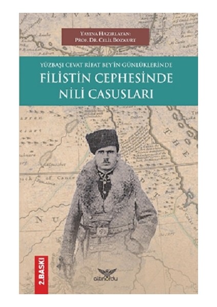 Yüzbaşı Cevat Rıfat Bey'in Günlüklerinde Filistin Cephesinde Nili Casusları
