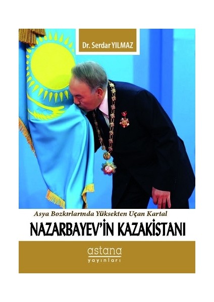 Nazarbayev'in Kazakistanı