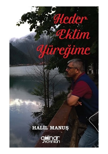 Keder Ektim Yüreğime