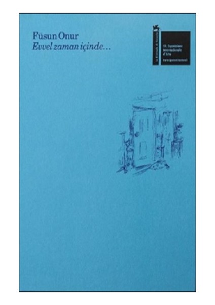 Füsun Onur: Evvel Zaman Içinde