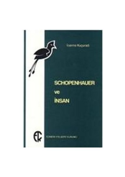 Schopenhauer ve Insan
