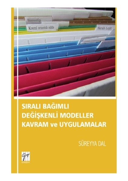 Sıralı Bağımlı Değişkenli Modeller Kavram ve Uygulamalar