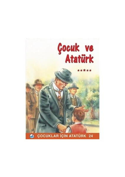 Çocuk ve Atatürk