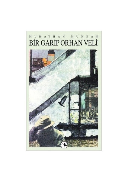 Bir Garip Orhan Veli