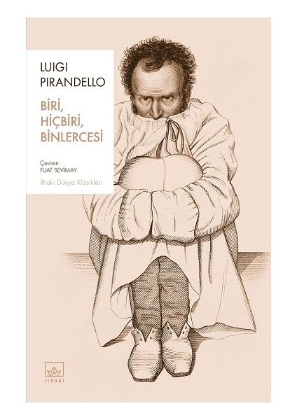 Biri, Hiçbiri, Binlercesi