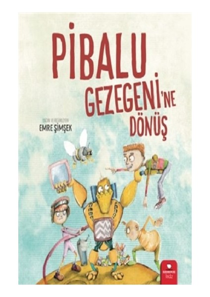 Pibalu Gezegeni'ne Dönüş