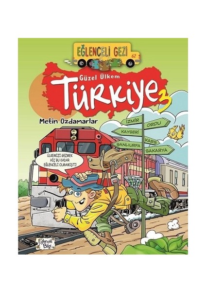 Eğlenceli Gezi - Güzel Ülkem Türkiye 3