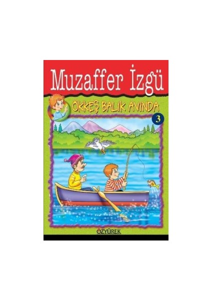 Ökkeş Balık Avında