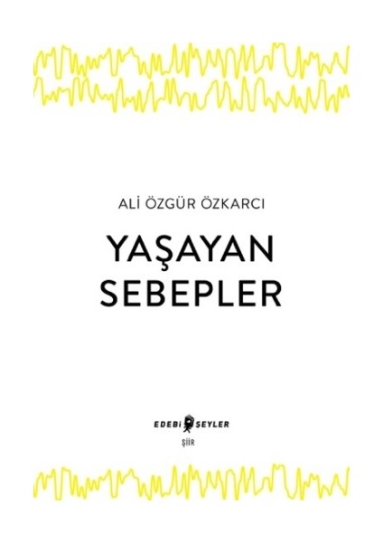 Yaşayan Sebepler
