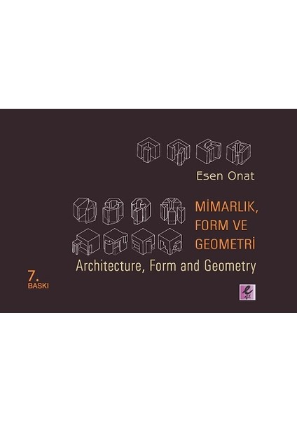 Mimarlık, Form ve Geometri - Architecture, Form And Geometry