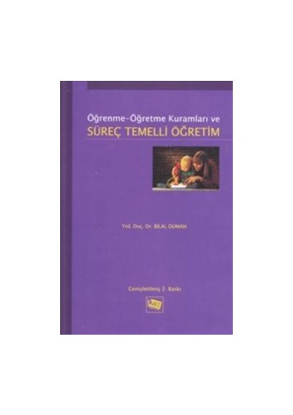 Öğrenme Öğretme Kuramları ve Süreç Temelli Öğretim