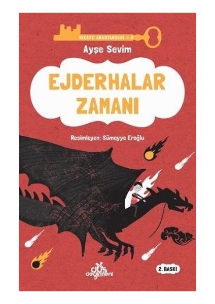 Ejderhalar Zamanı - Hikaye Anahtarcısı 2