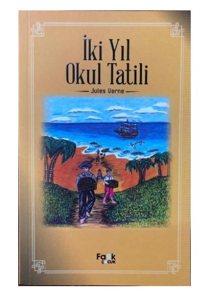 Iki Yıl Okul Tatili