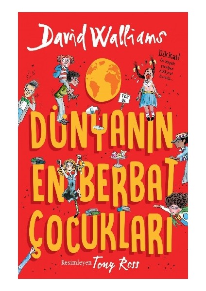 Dünyanın En Berbat Çocukları
