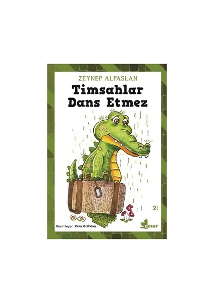 Timsahlar Dans Etmez