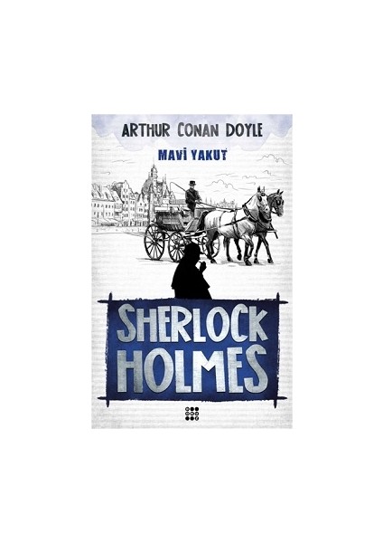 Sherlock Holmes - Mavi Yakut