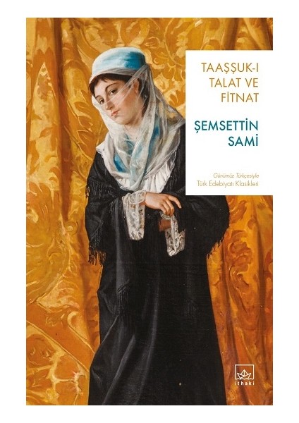 Taaşşuk-I Talat ve Fitnat