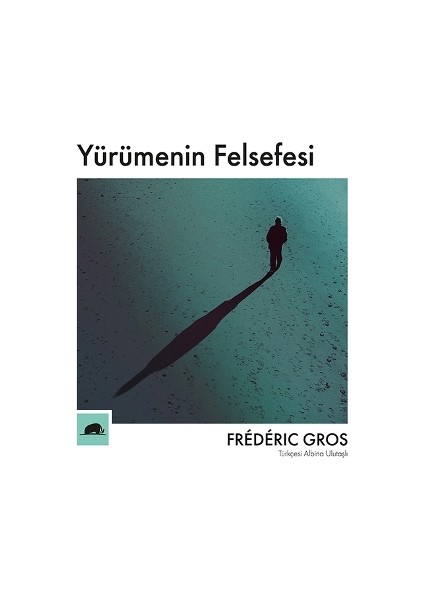 Yürümenin Felsefesi