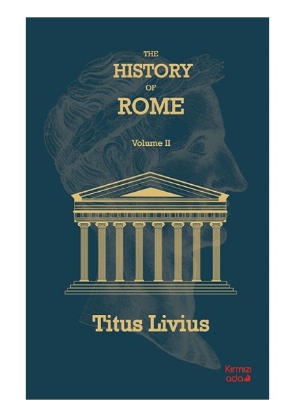 The History Of Rome Volume 2
