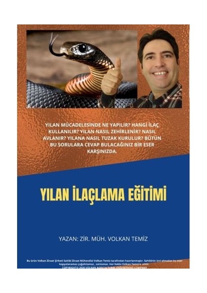 Yılan Öldüren Kimyasal Nedir? Yılan Ile Nasıl Mücadele Edilir? Nasıl Yılan Zehirlenerek Öldürülür?