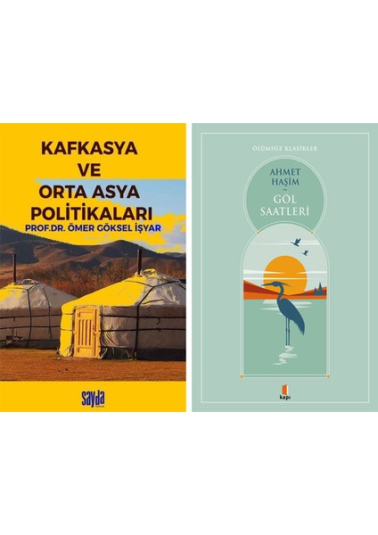 Kafkasya ve Orta Asya Politikaları + Göl Saatleri