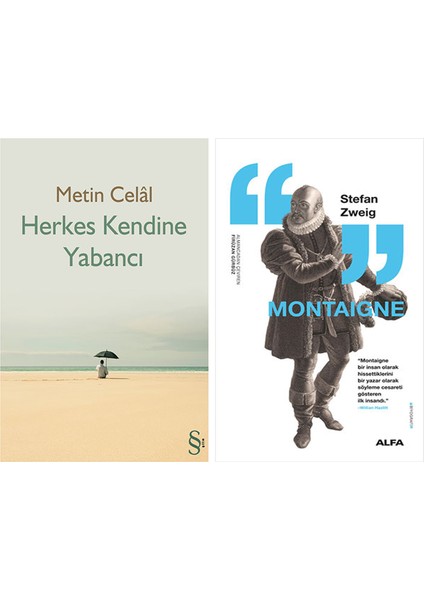Herkes Kendine Yabancı + Montaigne