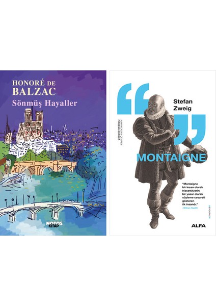 Sönmüş Hayaller + Montaigne