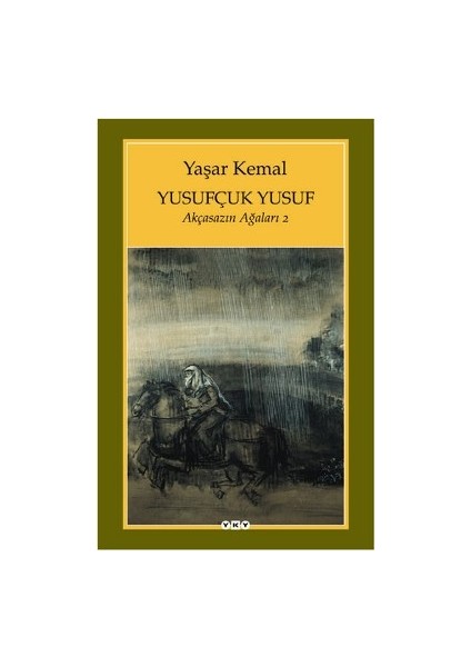 Akçasazın Ağaları Serisi 2 - Yusufçuk Yusuf