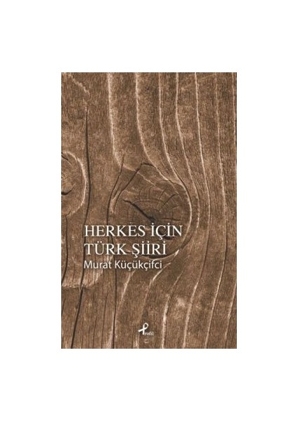 Herkes Için Türk Şiiri