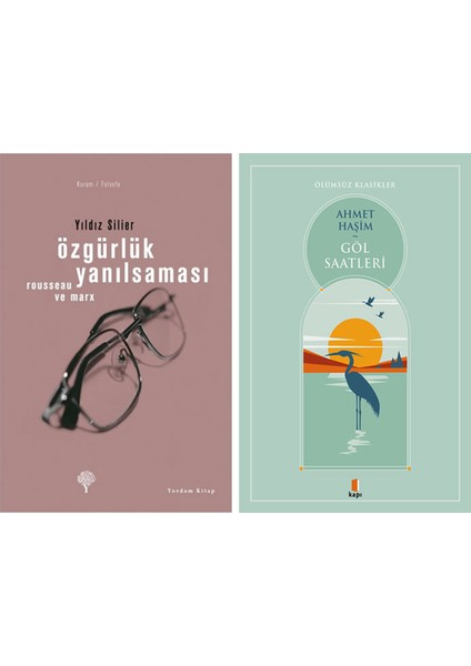 Özgürlük Yanılsaması + Göl Saatleri