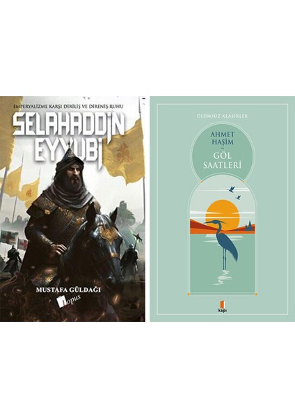 Selahaddin Eyyubi + Göl Saatleri
