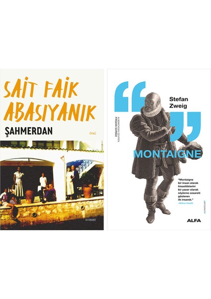 Şahmerdan + Montaigne