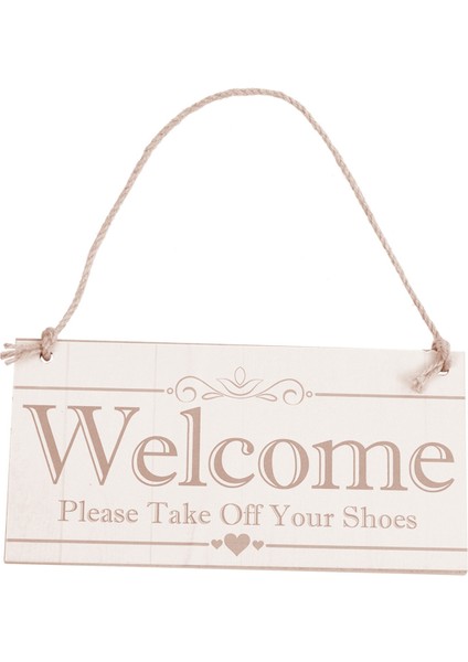 Hoş Geldiniz Lütfen Ayakkabılarınızı Çıkarın Asılı Plaka Tabela Ev Veranda Dekor Hediye (Yurt Dışından)
