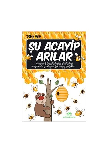 Şu Acayip Arılar