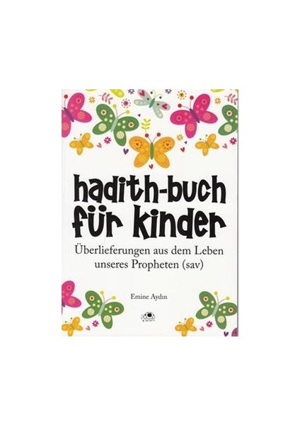 Hadith-Buch Für Kinder - Çocuklar Için Hadis Kitabı (Almanca)