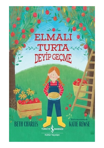 Elmalı Turta Deyip Geçme