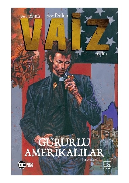 Vaiz Cilt 3: Gururlu Amerikalılar
