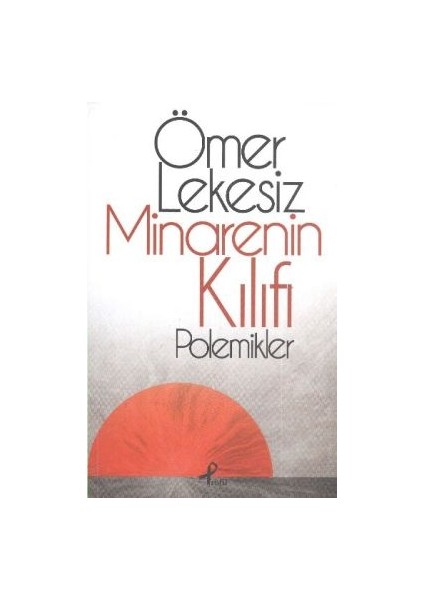 Minarenin Kılıfı