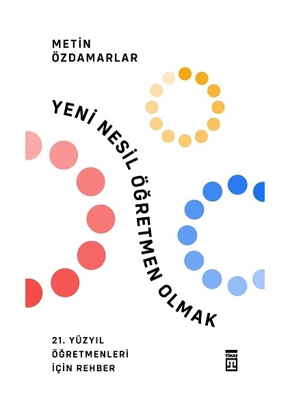 Yeni Nesil Öğretmen Olmak