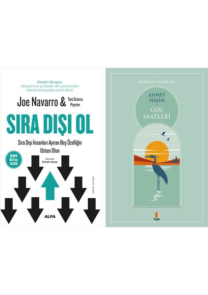 Sıra Dışı Ol + Göl Saatleri