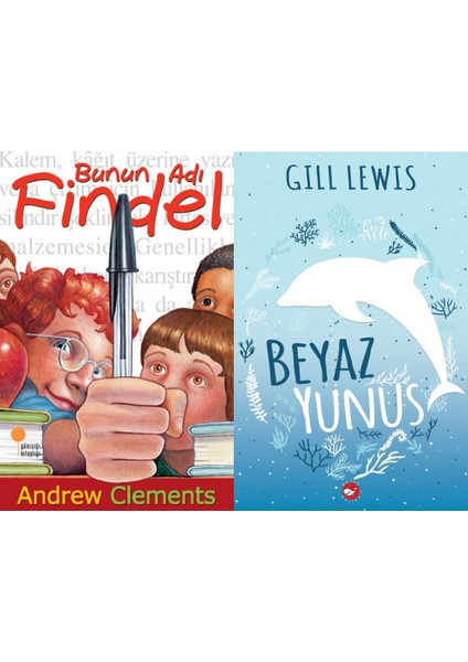 Bunun Adı Findel (Andrew Clements) ve Beyaz Yunus (Gill Lewis)